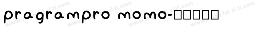 pragrampro momo字体转换